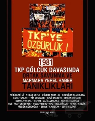 1981 TKP Gölcük Davasında Ortak Savunma ve Marmara Yerel Haber Tanıklıkları – Kolektif – Sokak Kitapları Yayınları kitap kapağı