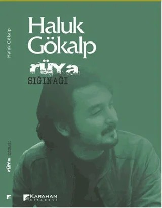 Rüya Sığınağı – Haluk Gökalp – Karahan Kitabevi kitap kapağı