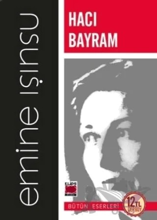 Hacı Bayram – Emine Işınsu – Elips Kitap kitap kapağı