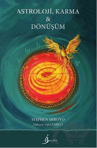 Astroloji, Karma ve Dönüşüm – Stephen Arroyo – Barış İlhan Yayınevi kitap kapağı
