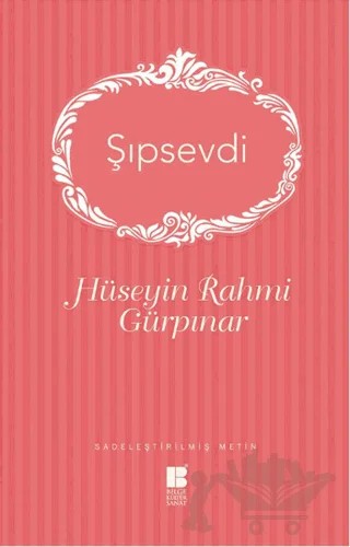 Şıpsevdi – Hüseyin Rahmi Gürpınar – Bilge Kültür Sanat kitap kapağı