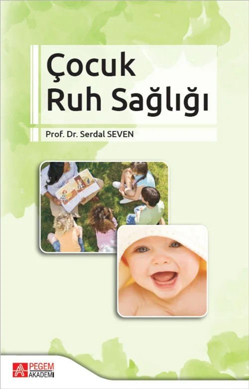 Çocuk Ruh Sağlığı – Serdal Seven – Pegem Akademi Yayıncılık kitap kapağı