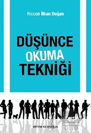 Düşünce Okuma Tekniği – Riccon İlhan Doğan – Sistem Yayıncılık kitap kapağı