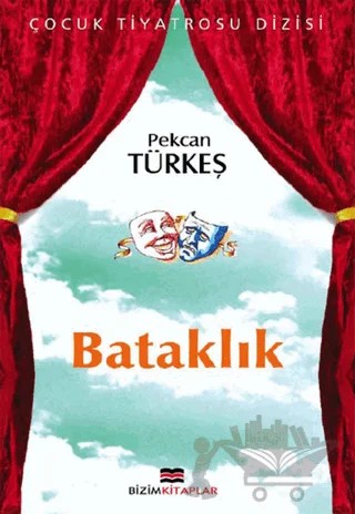 Bataklık – Pekcan Türkeş – Bizim Kitaplar Yayınevi kitap kapağı