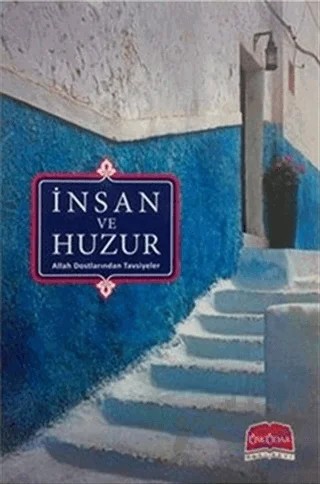 İnsan ve Huzur – Kolektif – Üsküdar Yayınevi kitap kapağı