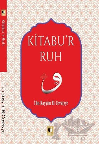 Kitabur Ruh – İbn Kayyım el-Cevziyye – Ehil Yayınları kitap kapağı