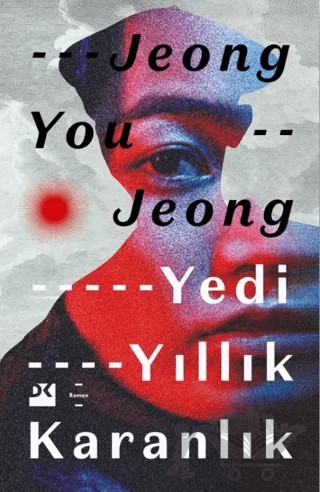 Yedi Yıllık Karanlık – Jeong You Jeong – Doğan Kitap kitap kapağı