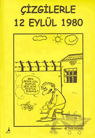 Çizgilerle 12 Eylül 1980 – Ali Tarık Hatipoğlu – Alter Yayıncılık kitap kapağı