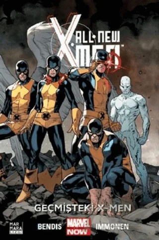 All New X-Men 1 - Geçmişteki X-Men – Brian Michael Bendis – Marmara Çizgi kitap kapağı