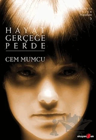 Hayat Gerçeğe Perde – Cem Mumcu – Okuyan Us Yayınları kitap kapağı