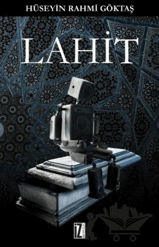 Lahit – Hüseyin Rahmi Göktaş – İz Yayıncılık kitap kapağı