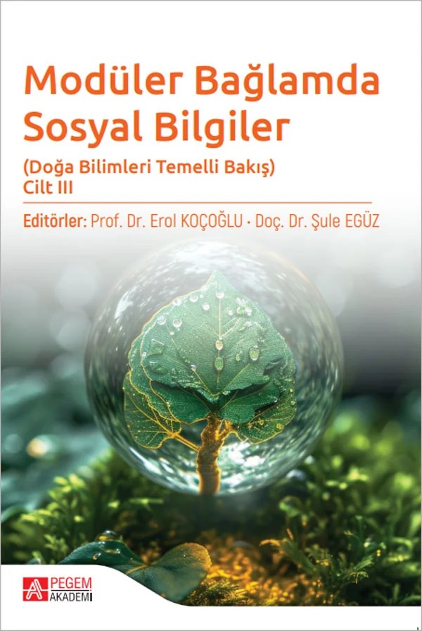 Modüler Bağlamda Sosyal Bilgiler - Doğa Bilimleri Temelli Bakış - Cilt III – Cilt III – Pegem Akademi Yayıncılık kitap kapağı