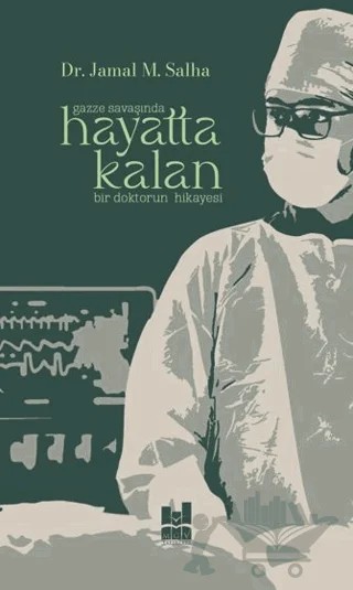 Hayatta Kalan – Jamal Muhammed Salha – Mgv Yayınları kitap kapağı