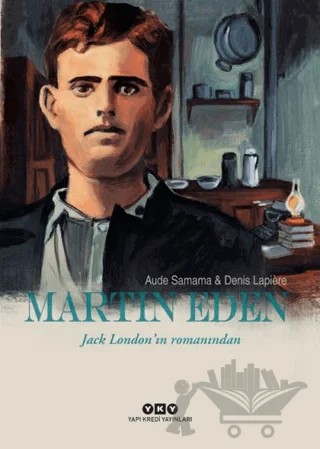 Martin Eden – Denis Lapiere – Yapı Kredi Yayınları kitap kapağı