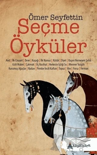 Ömer Seyfettin - Seçme Öyküler – Ömer Seyfettin – Kayalıpark Çocuk kitap kapağı
