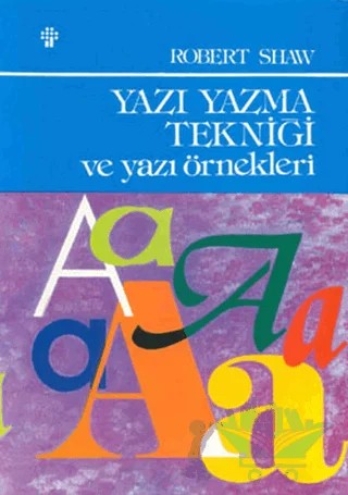 Yazı Yazma Tekniği ve Yazı Örnekleri – Robert Shaw – İnkılap Kitabevi kitap kapağı