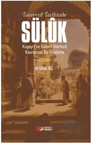 Tasavvuf Tarihinde Süluk – Edibe Taş – Berikan Yayınevi kitap kapağı