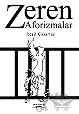 Zeren Aforizmalar – Reşit Çakırtaş – Sokak Kitapları Yayınları kitap kapağı