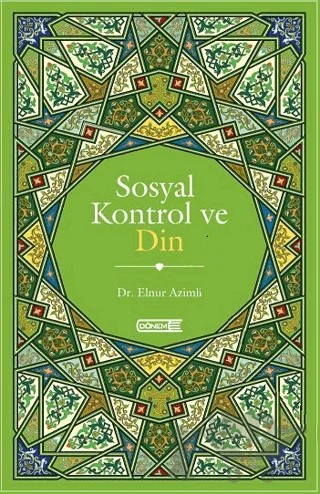 Sosyal Kontrol ve Din – Elnur Azimli – Dönem Yayıncılık kitap kapağı