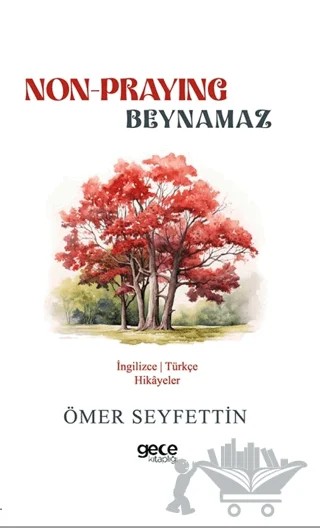 Non-Praying - Beynamaz – Ömer Seyfettin – Gece Kitaplığı kitap kapağı