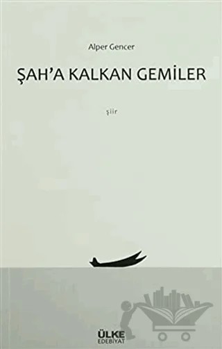 Şah’a Kalkan Gemiler – Alper Gencer – Ülke Kitapları kitap kapağı