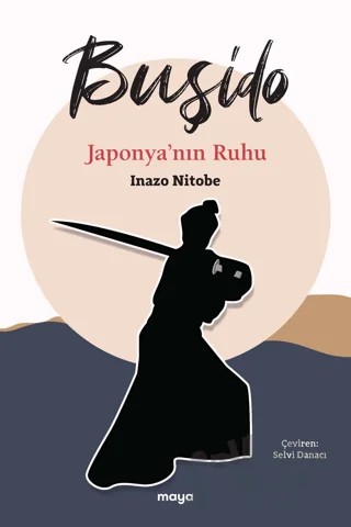 Buşido – Inazo Nitobe – Maya Kitap kitap kapağı