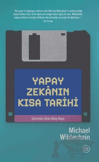 Yapay Zekanın Kısa Tarihi – Michael Wildenhain – Düşbaz Kitaplar kitap kapağı