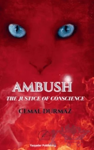 The Justice of Conscience - Ambush – Cemal Durmaz – Yazşader Yayıncılık kitap kapağı