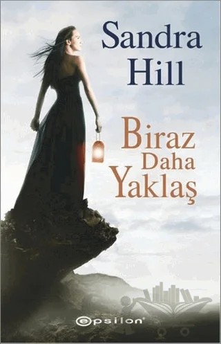 Biraz Daha Yaklaş – Sandra Hill – Epsilon Yayınevi kitap kapağı