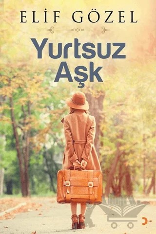 Yurtsuz Aşk – Elif Gözel – Cinius Yayınları kitap kapağı