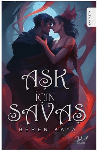 Aşk İçin Savaş – Beren Kaya – Dls Yayınları kitap kapağı