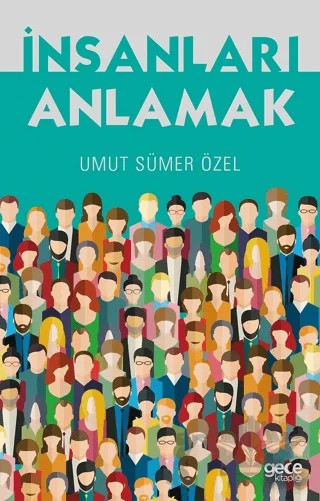 İnsanları Anlamak – Umut Sümer Özel – Gece Kitaplığı kitap kapağı