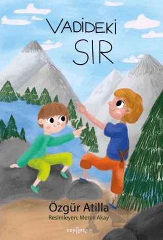Vadideki Sır – Özgür Atilla – Yeni İnsan Yayınevi kitap kapağı
