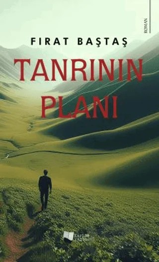 Tanrının Planı – Fırat Baştaş – Karina Yayınevi kitap kapağı