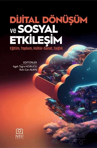 Dijital Dönüşüm ve Sosyal Etkileşim – Kolektif – Necmettin Erbakan Üniversitesi Yayınları kitap kapağı