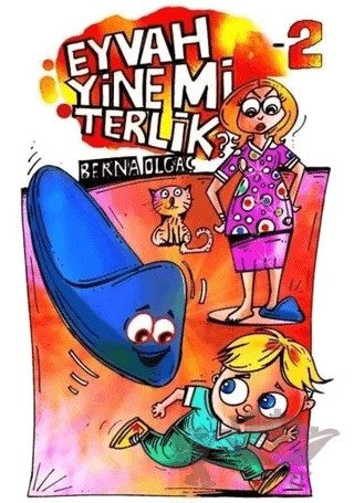 Eyvah Yine mi Terlik - 2 – Berna Olgaç – Mühür Kitaplığı kitap kapağı