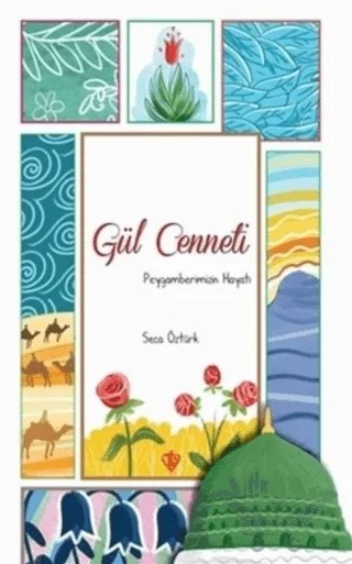 Gül Cenneti – Seca Öztürk – Türkiye Diyanet Vakfı Yayınları kitap kapağı