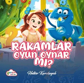 Rakamlar Oyun Oynar Mı? – Hatice Karakayalı – eno4 Yayınları kitap kapağı