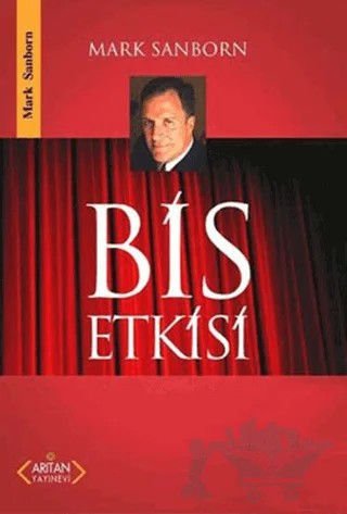 Bis Etkisi – Mark Sanborn – Arıtan Yayınevi kitap kapağı