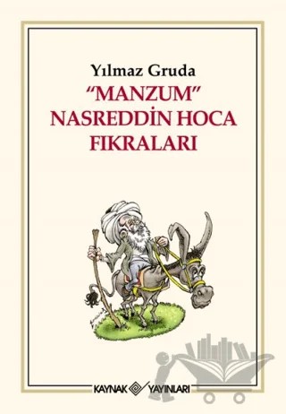 Manzum Nasreddin Hoca Fıkraları – Yılmaz Gruda – Kaynak Yayınları kitap kapağı