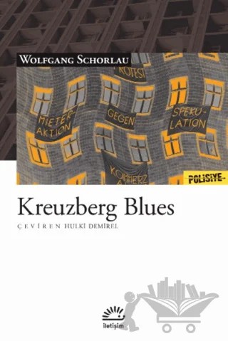 Kreuzberg Blues – Wolfgang Schorlau – İletişim Yayınevi kitap kapağı
