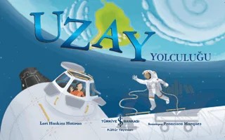 Uzay Yolculuğu – Lori Haskins Houran – İş Bankası Kültür Yayınları kitap kapağı