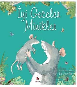İyi Geceler Minikler – Jan Fearnley – Almidilli kitap kapağı