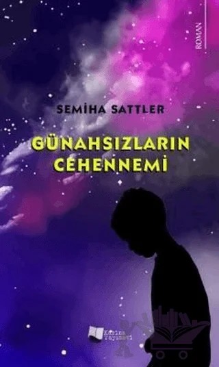 Günahsızların Cehennemi – Semiha Sattler – Karina Yayınevi kitap kapağı