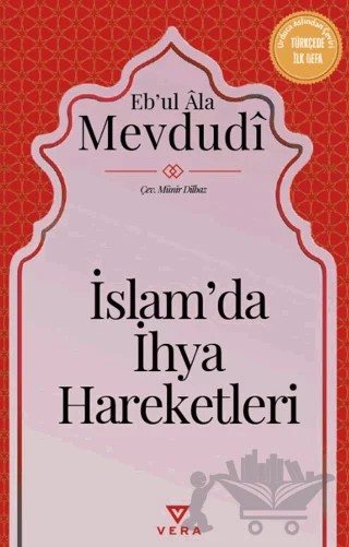 İslam'da İhya Hareketleri – Ebu’l-Ala Mevdüdi – Vera Kitap Yayınları kitap kapağı