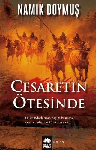 Cesaretin Ötesinde – Namık Doymuş – Eksik Parça Yayınları kitap kapağı