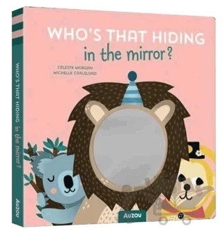 Whos That Hiding In The Mirror – Kolektif – Auzou Books kitap kapağı
