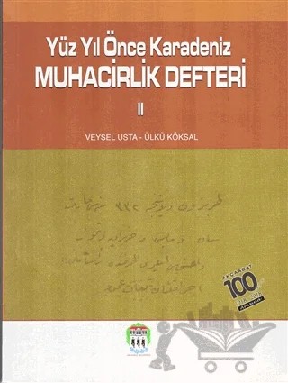 Yüz Yıl Önce Karadeniz Muhacirlik Defteri 2 – Ülkü Köksal, Veysel Usta – Serander Yayınları kitap kapağı