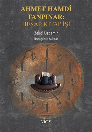 Ahmet Hamdi Tanpınar: Hesap-Kitap İşi – Ümmügülsüm Korkmaz, Zekai Özdemir – Nios Yayınları kitap kapağı