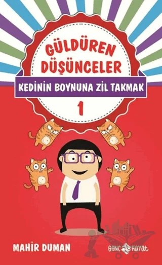 Güldüren Düşünceler - Kendi Boynuna Zil Takmak – Mahir Duman – Genç Hayat kitap kapağı